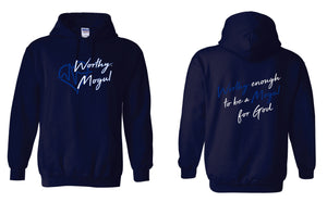 "WORTHY ENOUGH" HOODIE